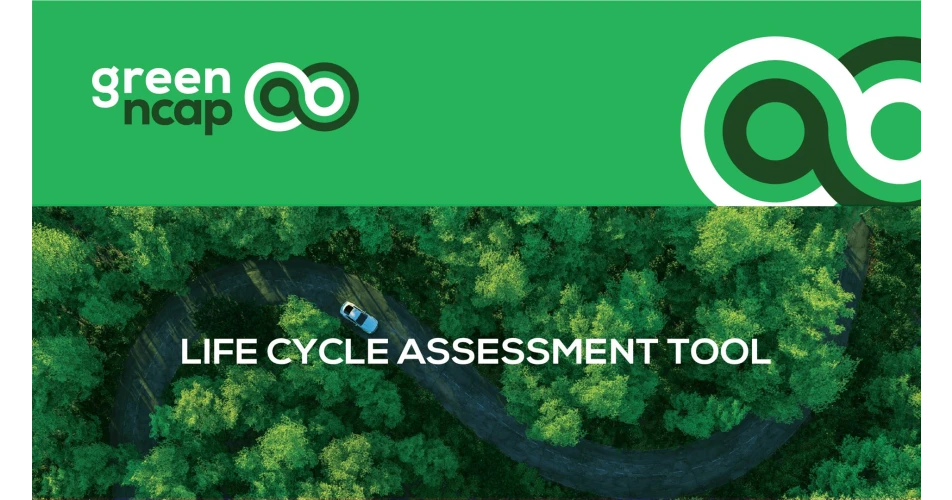 Green NCAP launches unique Life Cycle Assessment Tool