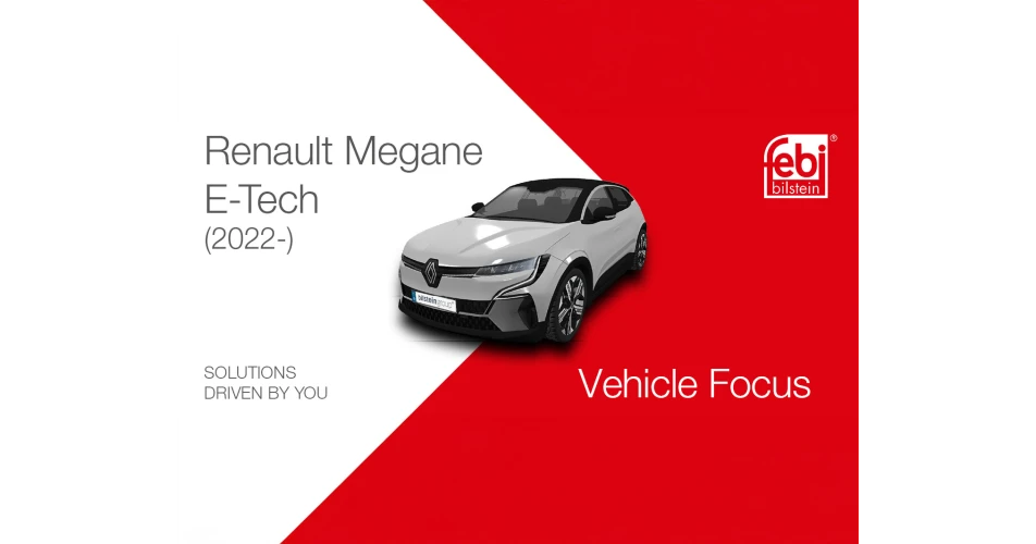 febi highlight Renault Megane E-Tech opportunities